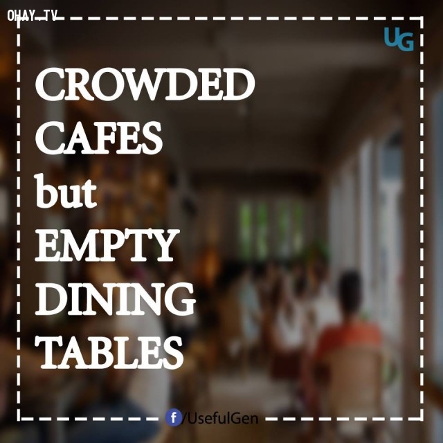 7. Quán cà phê đông đúc nhưng bàn ăn vắng vẻ.,hiện thực cuộc sống,suy ngẫm,cuộc sống hiện đại,mặt trái,cô đơn